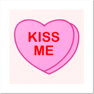 Conversation Heart: Kiss Me Posters and Art